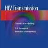 HIV Transmission: Statistical Modelling 1st ed. 2020 Edition