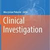 Clinical Investigation (Advances in Experimental Medicine and Biology) 1st ed. 2018 Edition