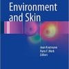 Environment and Skin 1st ed. 2018 Edition