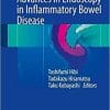 Advances in Endoscopy in Inflammatory Bowel Disease 1st ed. 2018 Edition