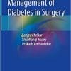 Towards Optimal Management of Diabetes in Surgery 1st ed. 2019 Edition