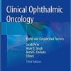 Clinical Ophthalmic Oncology: Eyelid and Conjunctival Tumors 3rd ed. 2019 Edition