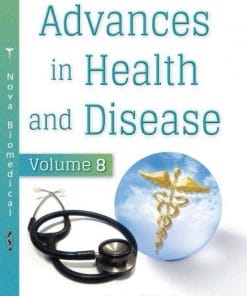 Advances in Health and Disease. Volume 8