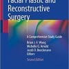 Facial Plastic and Reconstructive Surgery: A Comprehensive Study Guide 2nd ed. 2021 Edition