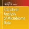 Statistical Analysis of Microbiome Data (Frontiers in Probability and the Statistical Sciences) 1st ed. 2021 Edition