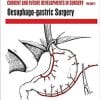 Current and Future Developments in Surgery Volume 2: Oesophago-gastric Surgery