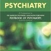 Study Guide to Psychiatry: A Companion to the American Psychiatric Association Publishing Textbook of Psychiatry, Seventh Edition 7th Edition