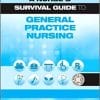 A Nurse’s Survival Guide to General Practice Nursing 1st Edition