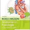 Ross en Wilson Anatomie en Fysiologie in gezondheid en ziekte (Dutch Edition) 13th Edition