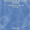 Natural Dualism and Mental Disorder: The Biocognitive Model for Psychiatry 1st Edition