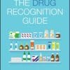 The Drug Recognition Guide, 2nd Edition (PDF)