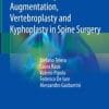 Vertebral Body Augmentation, Vertebroplasty and Kyphoplasty in Spine Surgery (PDF)