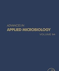 Advances in Applied Microbiology, Volume 94