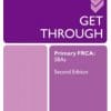 Get Through Primary FRCA: SBAs, 2nd Edition (PDF)