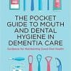 The Pocket Guide to Mouth and Dental Hygiene in Dementia Care (PDF)