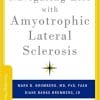 Navigating Life with Amyotrophic Lateral Sclerosis (Neurology Now Books) (PDF)