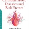 Cardiometabolic Diseases and Risk Factors (PDF)