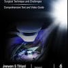 Small Incision Lenticule Extraction (SMILE): Surgical Technique and Challenges (Comprehensive Text and Video Guide) (PDF)