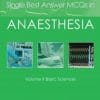 Single Best Answer MCQs in Anaesthesia: Basic Sciences (PDF)