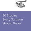 50 Studies Every Surgeon Should Know (EPUB)