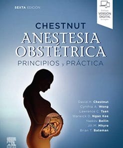 Chestnut. Anestesia Obstétrica Principios y práctica (6ªed) (Spanish Edition) (EPUB+AZW3+Converted PDF)