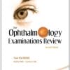 The Ophthalmology Examinations Review (Second Edition) (PDF)