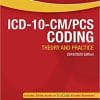 ICD-10-CM/PCS Coding: Theory and Practice, 2019/2020 Edition (PDF)