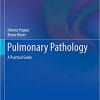 Pulmonary Pathology A Practical Guide (PDF)