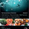 Genetics, Neurology, Behavior, and Diet in Dementia: The Neuroscience of Dementia, Volume 2 (PDF)
