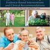 Dementia Rehabilitation: Evidence-Based Interventions and Clinical Recommendations (PDF)