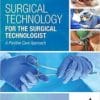 Surgical Technology for the Surgical Technologist: A Positive Care Approach 5th Ed 2017 Original pdf