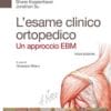 L’esame clinico ortopedico. Un approccio EBM, 3e 2017 EPUB + Converted PDF