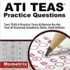 ATI TEAS Practice Questions: Two TEAS 6 Practice Tests & Review for the Test of Essential Academic Skills, Sixth Edition 6th Edition (PDF)