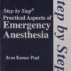 Step by Step: Practical Aspects of Emergency Anesthesia