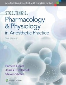 Stoelting’s Pharmacology and Physiology in Anesthetic Practice, 5th Edition (PDF)