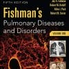 Fishman’s Pulmonary Diseases and Disorders, 5th Edition (Videos + Audios)