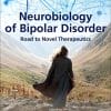 Neurobiology of Bipolar Disorder: Road to Novel Therapeutics (PDF)