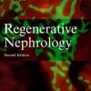 Regenerative Nephrology, 2nd Edition (PDF)