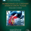 Biomechanics of Coronary Atherosclerotic Plaque: From Model to Patient (Volume TBD) (Biomechanics of Living Organs (Volume TBD)) (PDF)