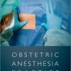 Obstetric Anesthesia Practice (PDF)