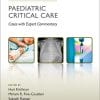 Challenging Concepts in Paediatric Critical Care: Cases with Expert Commentary (PDF)