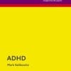 ADHD: The Facts (3rd ed.) (PDF)