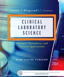 Linne & Ringsrud’s Clinical Laboratory Science: Concepts, Procedures, and Clinical Applications, 7th Edition