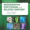 Bontrager’s Textbook of Radiographic Positioning and Related Anatomy, 9th Edition (PDF)