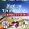 Medical Terminology: A Short Course, 8e (PDF)