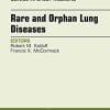 Rare and Orphan Lung Diseases, An Issue of Clinics in Chest Medicine, 1e (The Clinics: Internal Medicine) (PDF)