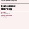 Exotic Animal Neurology, An Issue of Veterinary Clinics of North America: Exotic Animal Practice (Volume 21-1) (The Clinics: Veterinary Medicine, Volume 21-1) (PDF)