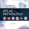 Robbins and Cotran Atlas of Pathology (Robbins Pathology), 4th edition (PDF)
