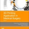 3D Printing: Applications in Medicine and Surgery Volume 2 (PDF)