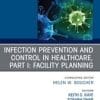 Infection Prevention and Control in Healthcare, Part I: Facility Planning, An Issue of Infectious Disease Clinics of North America, E-Book (PDF)